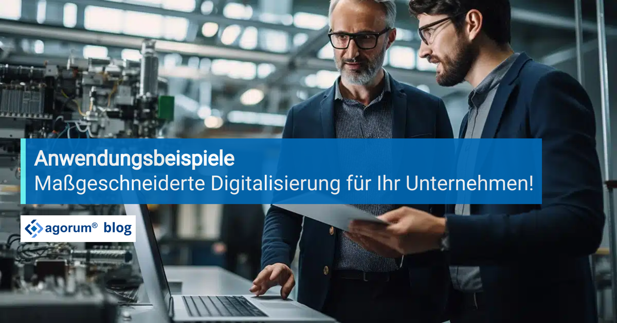 Anwendungsbeispiele: maßgeschneiderte Digitalisierung für Ihr Unternehmen!